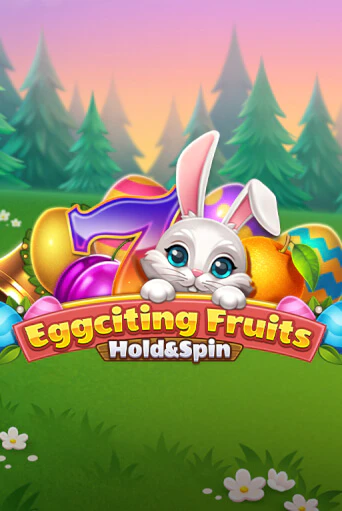 Демо игра Eggciting Fruits - Hold&Spin играть онлайн | Casino-X.KZ