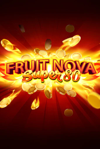 Демо игра Fruit Super Nova 80 играть онлайн | Casino-X.KZ
