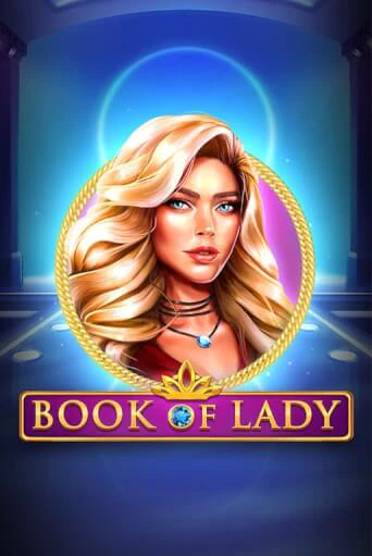 Демо игра Book of Lady играть онлайн | Casino-X.KZ